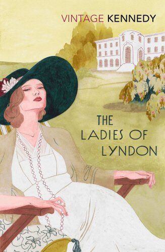 Margaret Kennedy - Ladies of Lyndon (Vintage Classics) - Preis vom 09.10.2026 07:28:09 h