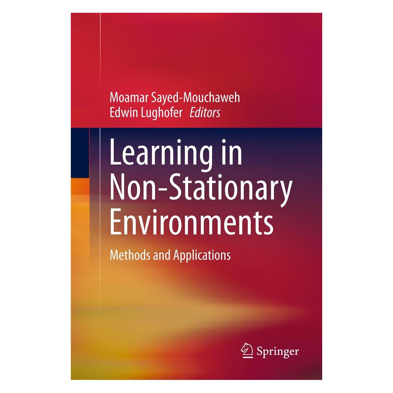 Springer Learning in Non-Stationary Environments (Englisch, Hardcover, Edwin Lughofer, Moamar Sayed-Mouchaweh) (9781441980199)