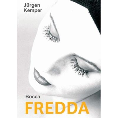 FREDDA, Taschenbuch von Jürgen Kemper, Tredition, 978-3-347-24393-4