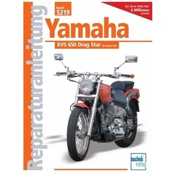 Yamaha XVS 650 Drag Star (ab 1997), Ratgeber von Thomas Jung, Uwe Altmann