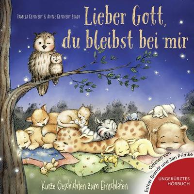 Lieber Gott, du bleibst bei mir - Pamela Kennedy,Anne Kennedy Brady, Audio, 9783689461812