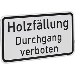 Zusatzschild Holzfällung – Durchgang verboten