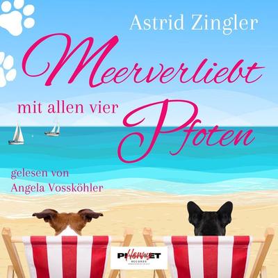 Meerverliebt mit allen vier Pfoten - Astrid Zingler, Audio, 4099995512205
