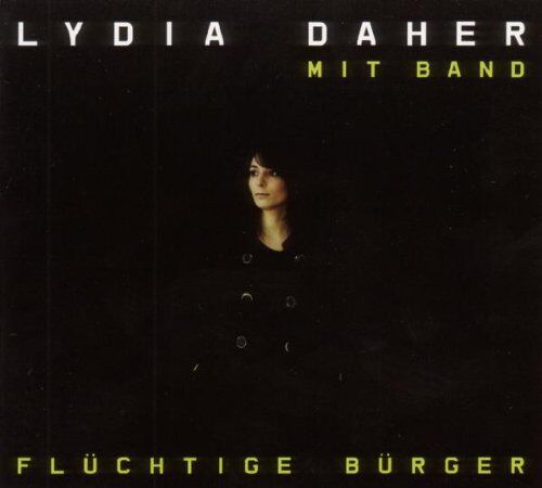 Lydia Daher - Flüchtige Bürger - Preis vom 30.09.2026 09:01:18 h