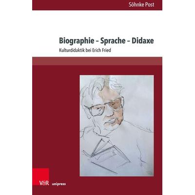 Biographie – Sprache – Didaxe, Gebundene Ausgabe von Söhnke Post, V&R Unipress, 978-3-8471-1189-4