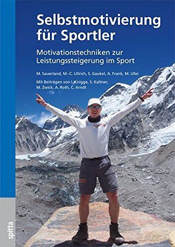 Martin Sauerland - Selbstmotivierung für Sportler: Motivationstechniken zur Leistungssteigerung im Sport - Preis vom 19.10.2026 19:33:35 h