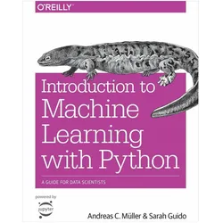 Introduction to Machine Learning with Python, Fachbücher von Sarah Guido, Andreas C. Mueller