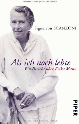 Scanzoni, Signe von - Als ich noch lebte: Ein Bericht über Erika Mann - Preis vom 14.10.2026 23:07:16 h