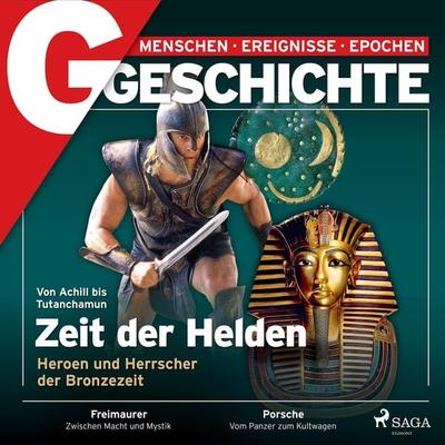G/GESCHICHTE - Zeit der Helden – Heroen und Herrscher der Bronzezeit - G. Geschichte, Audio, 9788726795387
