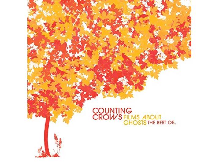 Films About Ghosts (The Best Of Counting Crows)