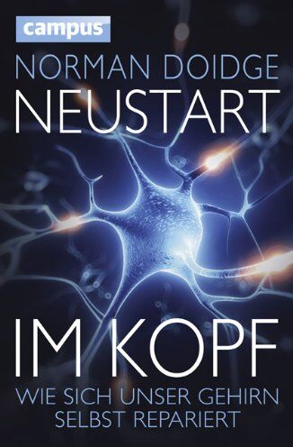 Norman Doidge - Neustart im Kopf (NA): Wie sich unser Gehirn selbst repariert - Preis vom 09.10.2026 07:28:09 h
