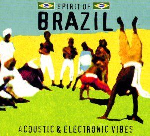 Various - Spirit Of Brazil (Acoustic & Electronic Vibes) - Preis vom 16.10.2026 11:41:07 h