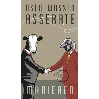 Manieren, Gebundene Ausgabe von Asfa-Wossen Asserate, AB - Die Andere Bibliothek, 978-3-8477-2011-9
