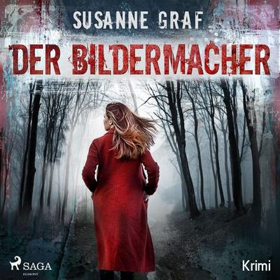 Der Bildermacher - Krimi - Susanne Graf, Audio, 9788726300598