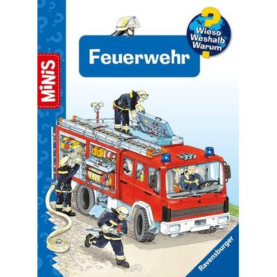 Ravensburger Minis, Wieso? Weshalb? Warum? - Feuerwehr, Taschenbuch von , Ravensburger Verlag GmbH