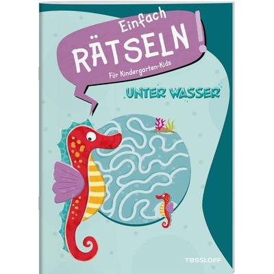 Einfach rätseln! Für Kindergarten-Kids. Unter Wasser, Geheftet von Ilka Röhling, Tessloff Verlag Ragnar Tessloff GmbH & Co. KG, 978-3-7886-4690-5