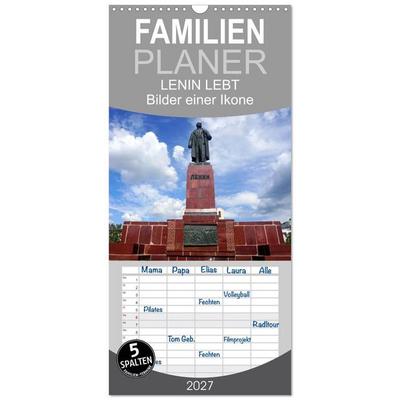 Familienplaner 2027 - LENIN LEBT - Bilder einer Ikone mit 5 Spalten (Wandkalender, 21 x 45 cm) CALVENDO