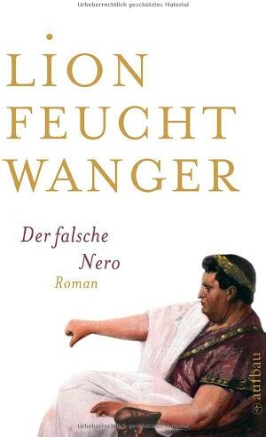 Lion Feuchtwanger - Der falsche Nero: Roman (Feuchtwanger GW in Einzelbänden) - Preis vom 11.10.2026 15:43:13 h
