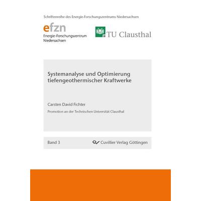 Systemanalyse und Optimierung tiefengeothermischer Kraftwerke, Taschenbuch von Carsten David Fichter, Cuvillier Verlag, 978-3-86955-906-3