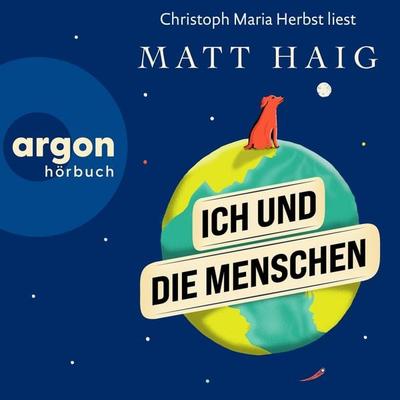 Ich und die Menschen - Matt Haig, Audio, 9783732478675