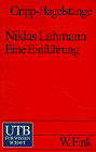 Helga Gripp-Hagelstange - Niklas Luhmann. Eine erkenntnistheoretische Einführung - Preis vom 09.10.2026 07:28:09 h