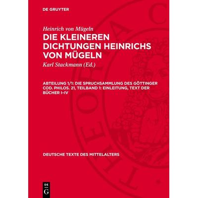 Teilband 1: Einleitung, Text der Bücher I–IV, Gebundene Ausgabe von Heinrich Mügeln, De Gruyter, 978-3-11-273796-5
