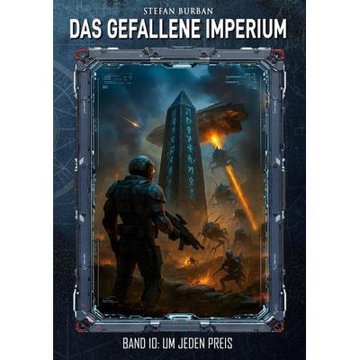 Das gefallene Imperium - Band 10, Taschenbuch von Stefan Burban, EK-2 Publishing, 978-3-96403-798-5
