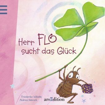 Friederike Wilhelmi - Herr Flo sucht das Glück - Preis vom 01.10.2026 17:08:56 h