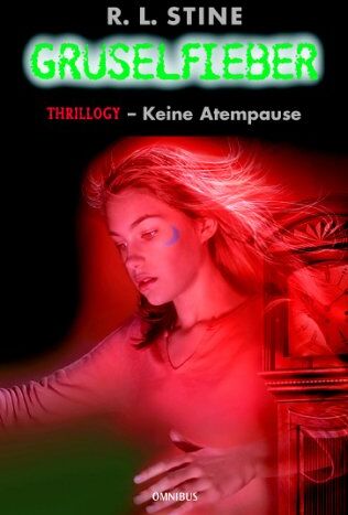 Stine, R. L. - Gruselfieber 11. Thrillogy - Keine Atempause - Preis vom 05.10.2026 03:47:11 h