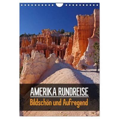 AMERIKA RUNDREISE Bildschön und Aufregend. (Wandkalender 2026 DIN A4 hoch), CALVENDO Monatskalender