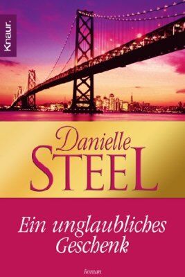 Danielle Steel - Ein unglaubliches Geschenk: Roman - Preis vom 14.10.2026 23:07:16 h