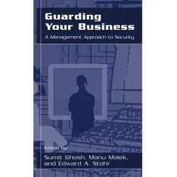 Guarding Your Business, Fachbücher von Sumit Ghosh, Edward A. Stohr, Manu Malek