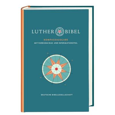 Lutherbibel revidiert 2017. Kompass-Ausgabe, Gebundene Ausgabe von , Deutsche Bibelgesellschaft, 978-3-438-03308-6
