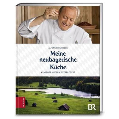 Meine neubayerische Küche, Gebundene Ausgabe von Alfons Schuhbeck, ZS - ein Verlag der Edel Verlagsgruppe