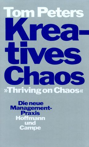 Peters, Thomas J. - Kreatives Chaos - Preis vom 30.09.2026 22:30:23 h