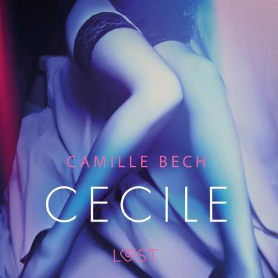 Cecile - opowiadanie erotyczne - Camille Bech, Audio, 9788726178234