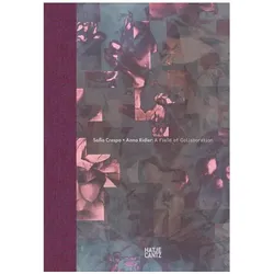 SOFIA CRESPO × ANNA RIDLER: A Field of Collaboration, Fachbücher von ANNA RIDLER, SOFIA CRESPO