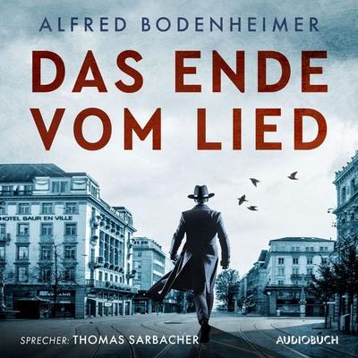 Das Ende vom Lied - Alfred Bodenheimer, Audio, 9788728535912