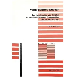 Wissenswerte Kindheit, Fachbücher von Lucia Amberg