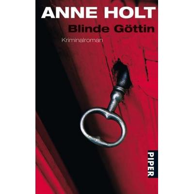 Blinde Göttin / Hanne Wilhelmsen Bd. 1, Taschenbuch von Anne Holt, Piper