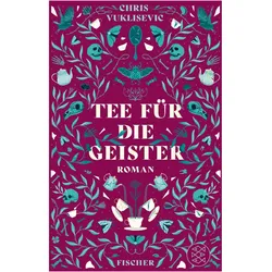 Tee für die Geister, Belletristik von Chris Vuklisevic