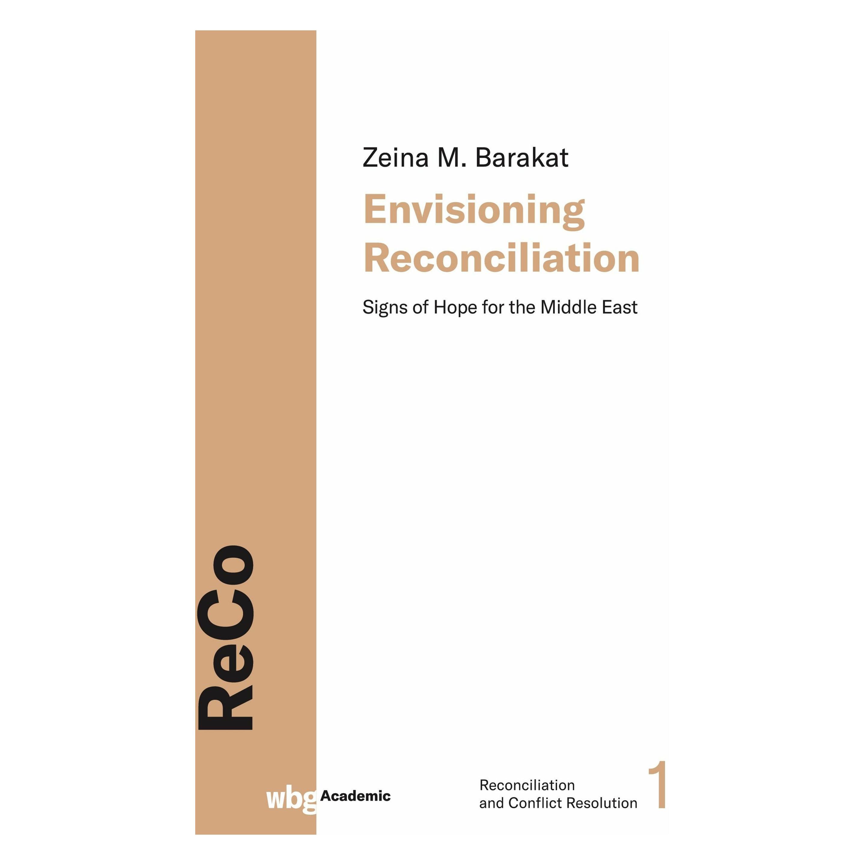Wbg Envisioning Reconciliation (Englisch, Hardcover, Zeina Barakat) (38982162)