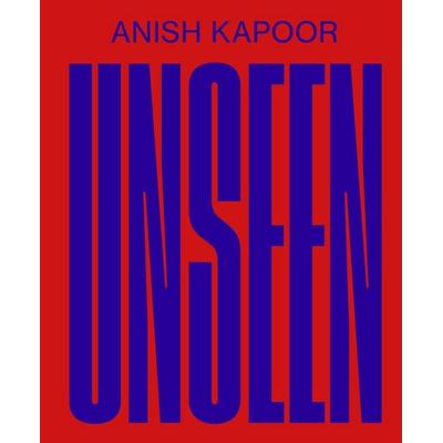 Anish Kapoor: Unseen, Taschenbuch von Sarah Fredholm, Artbook D.A.P.