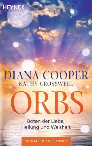 Diana Cooper - Orbs: Boten der Liebe, Heilung und Weisheit - Preis vom 09.10.2026 07:28:09 h