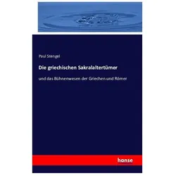 Die griechischen Sakralaltertümer, Fachbücher von Paul Stengel
