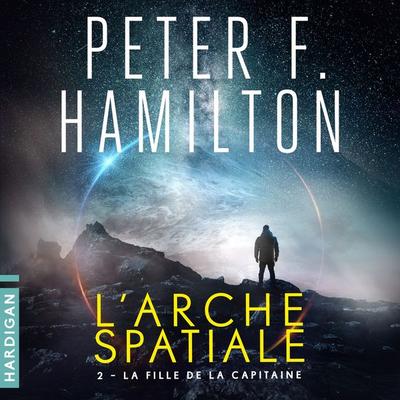 La Fille de la Capitaine - Peter F. Hamilton, Audio, 9782374344355