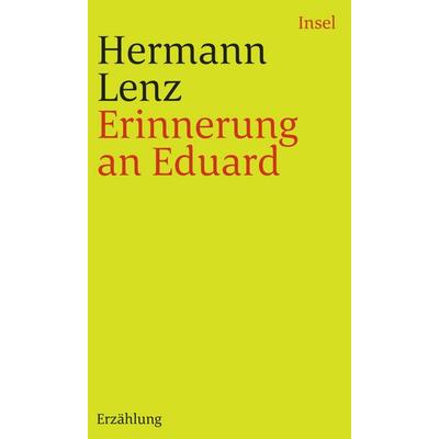 Erinnerung an Eduard, Taschenbuch von Hermann Lenz, Insel Verlag, 978-3-458-24369-4