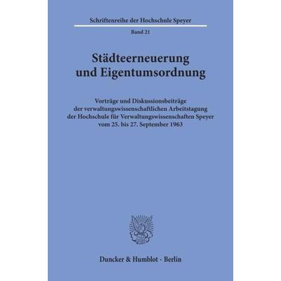 Städteerneuerung und Eigentumsordnung., Taschenbuch von , Duncker & Humblot, 978-3-428-01448-4