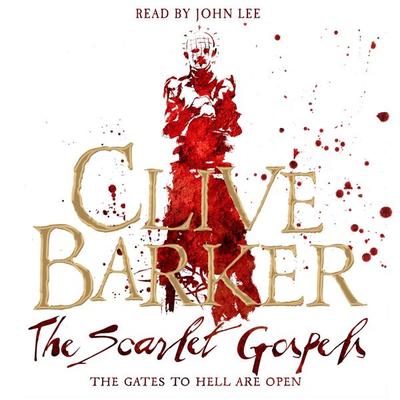 The Scarlet Gospels - Clive Barker, Audio, 9781509802869