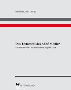 Hartmut Krauss - Das Testament des Abbé Meslier: Die Grundschrift der modernen Religionskritik - Preis vom 09.10.2026 07:28:09 h